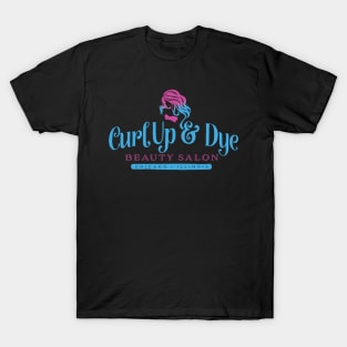 Curl Up & Dye Beauty Salon T-Shirt